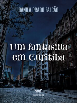 cover image of Um fantasma em Curitiba